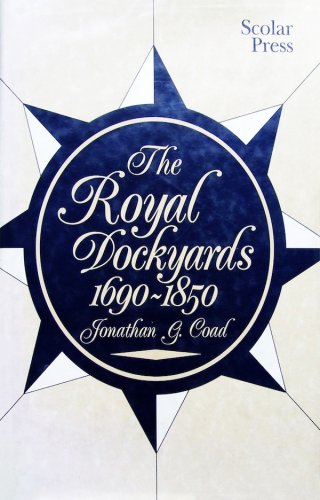 Royal Dockyards 1690-1850