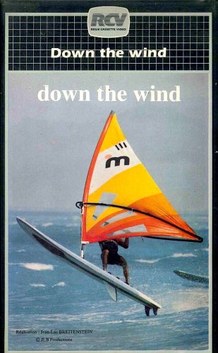 Down the wind