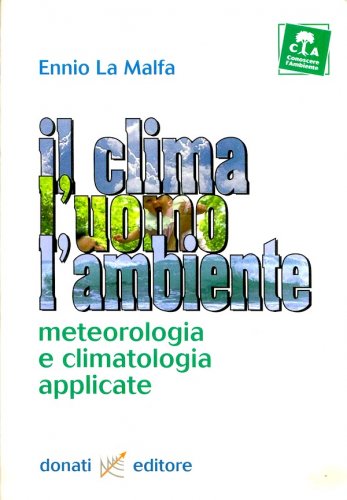 Clima l'uomo l'ambiente