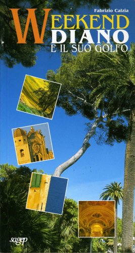 Weekend Diano e il suo golfo