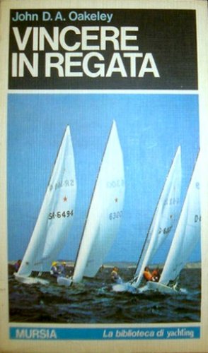 Vincere in regata - edizione brossura