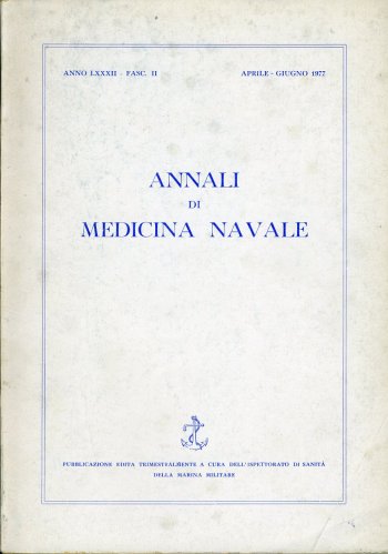 Annali di medicina navale - Aprile - Giugno 1977