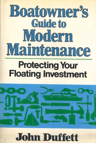Boatowner's guide to modern maintenance