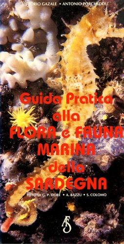 Guida pratica alla flora e fauna marina della Sardegna