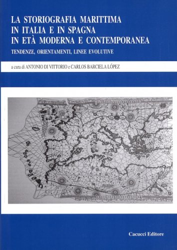 Storiografia marittima in Italia e in Spagna in età moderna e contemporanea