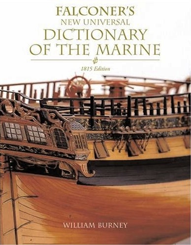 Falconer's new universal dictionary of the marine