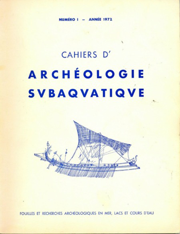 Cahiers d'archeologie subaquatique I