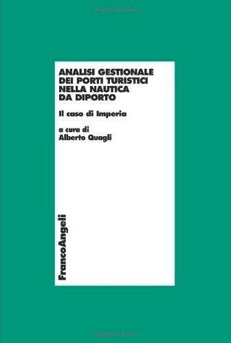 Analisi gestionale dei porti turistici nella nautica da diporto