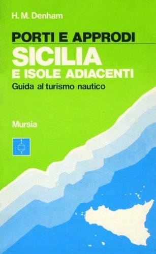 Porti e approdi della Sicilia e isole adiacenti