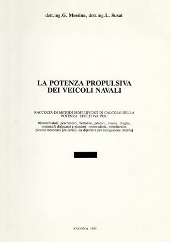 Potenza propulsiva dei veicoli navali vol.1