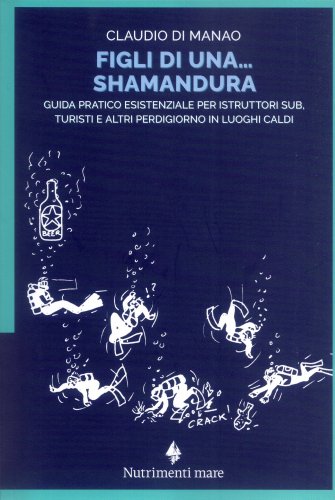 Figli di una... Shamandura