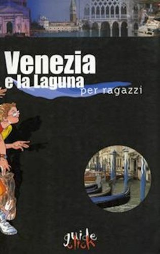 Venezia e la laguna per ragazzi