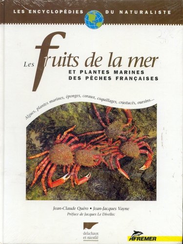 Fruits de la mer et plants marines des peches françaises