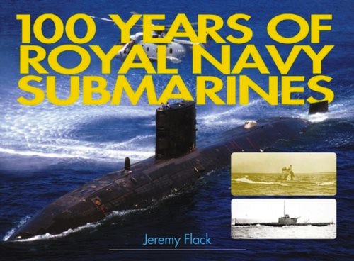 100 years of Royal Navy submarines