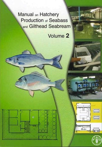 Manual on hatchery production of seabass and gilthead seabream vol.2