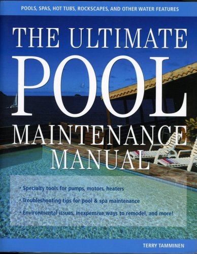 Ultimate pool maintenance manual