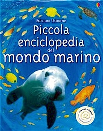 Piccola enciclopedia del mondo marino