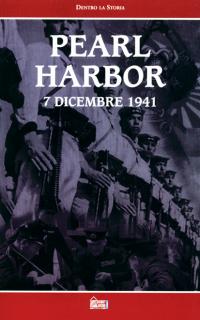 Pearl Harbor: il giorno dell'infamia, la battaglia delle Midway - DVD