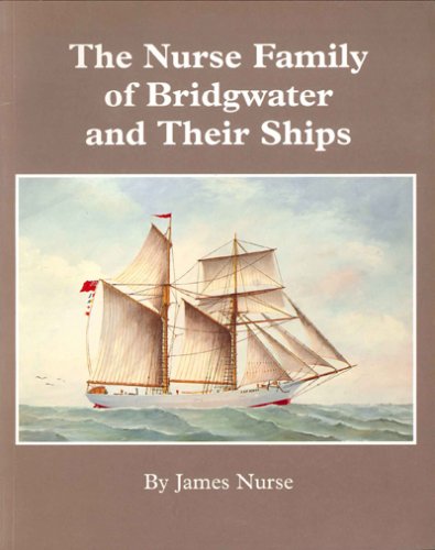 Nurse family of Bridgwater and their ships
