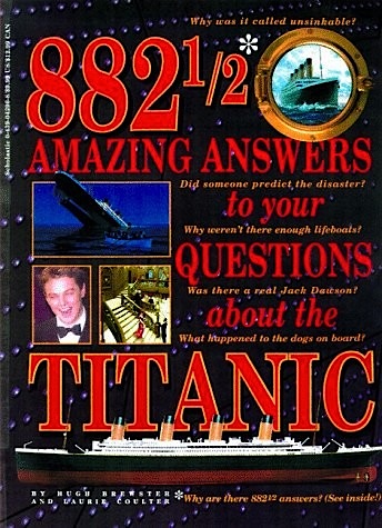 882 1-2 amazing answers to your questions about the Titanic