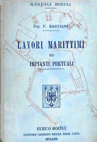 Lavori marittimi ed impianti portuali