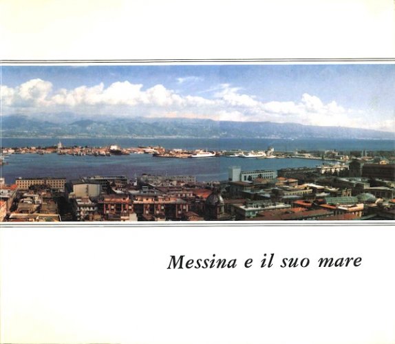 Messina e il suo mare
