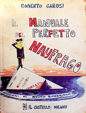 Manuale del perfetto naufrago