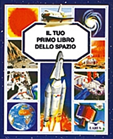 Tuo primo libro dello spazio