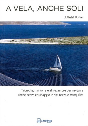 A vela, anche soli