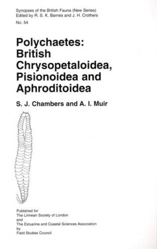 Polychaetes: british chrysopetaloidea, pisionoidea and aphroditoidea