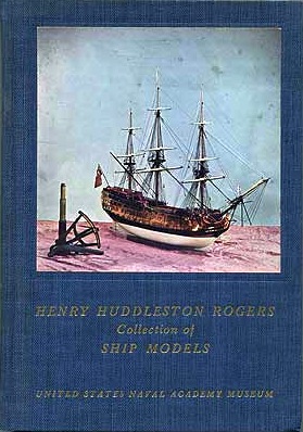 Rogers, Henry Huddleston, collection of ship models
