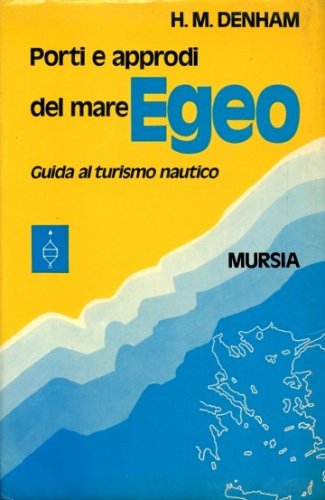 Porti e approdi del mare Egeo