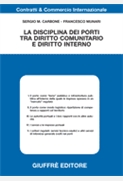 Disciplina dei porti tra diritto comunitario e diritto interno
