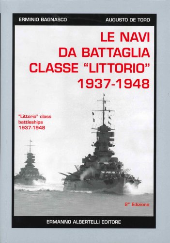 Navi da battaglia classe Littorio 1937-1948