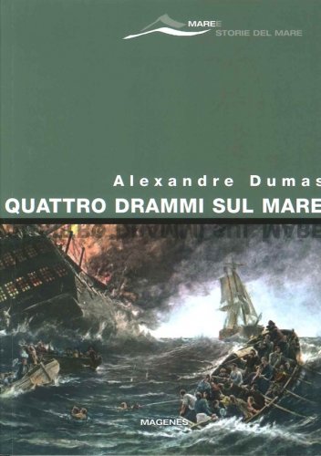 Quattro drammi sul mare
