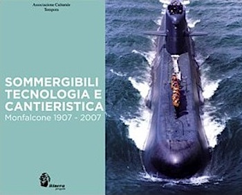 Sommergibili tecnologia e cantieristica