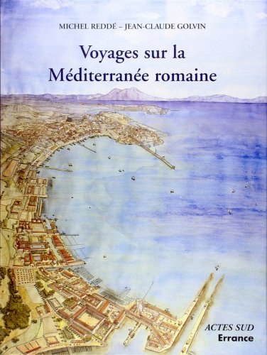 Voyages sur la Méditerranée romaine