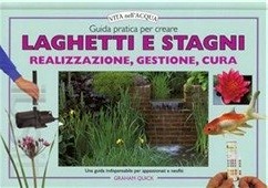 Guida pratica per creare laghetti e stagni