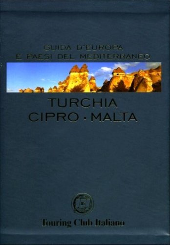 Turchia, Cipro, Malta