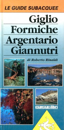 Giglio Formiche Argentario Giannutri