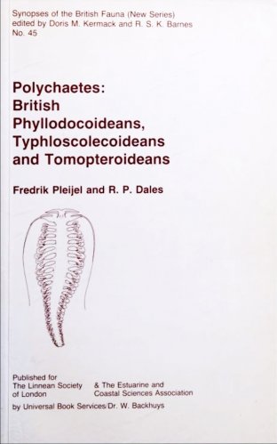 Polychaetes: british phyllodocoideans, typhloscolecoideasnd & tomopteroideans