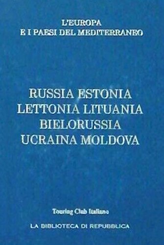 Russia, Estonia, Lettonia, Lituania, Bielorussia, Ucraina, Moldova
