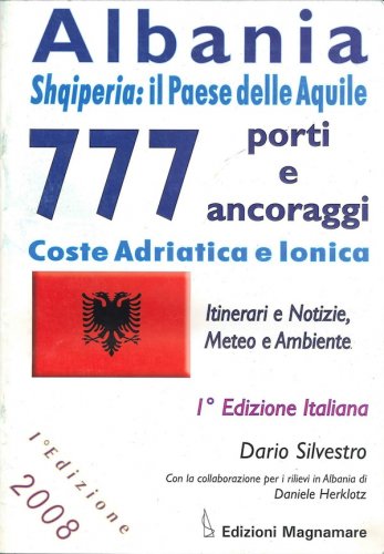 777 porti e ancoraggi Albania Shqiperia: il paese delle aquile