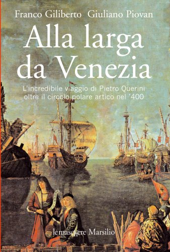 Alla larga da Venezia