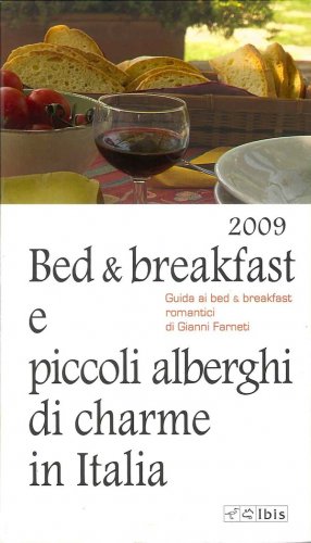 Bed & breakfast e piccoli alberghi di charme in italia