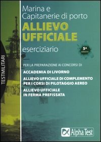 Allievo Ufficiale di Marina e Capitanerie di Porto eserciziario per i concorsi