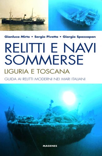 Relitti e navi sommerse Liguria e Toscana