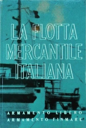 Marina mercantile italiana e la flotta mercantile italiana