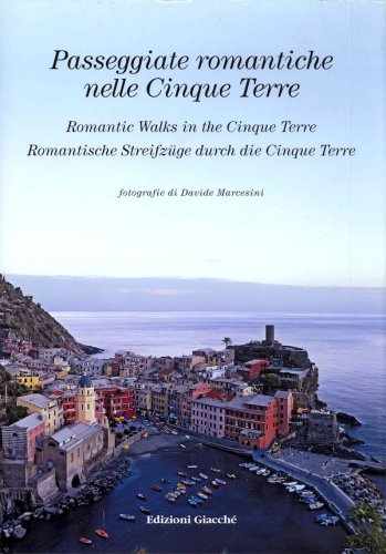 Passeggiate romantiche nelle Cinque Terre