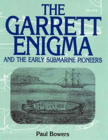 Garrett enigma and the early submarine pioneers